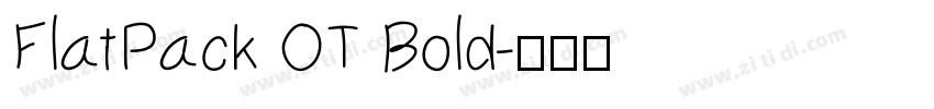 FlatPack OT Bold字体转换